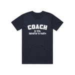 Coach Sitter Tee